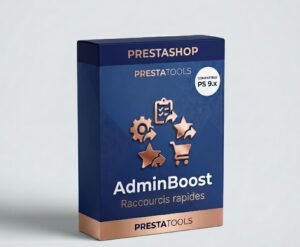 AdminBoost – Accès rapides et favoris pour PrestaShop
